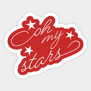 Oh my Stars! Sticker